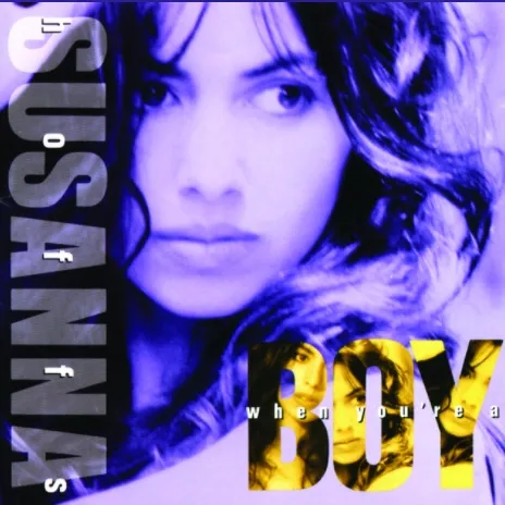 Album cover for When You're a Boy by Susanna Hoffs